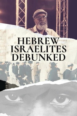 Hebrew Israelites Debunked (2021)