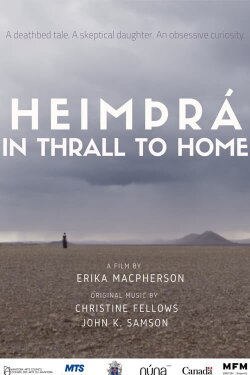 HeimÞrá: In Thrall to Home (2018) HeimÞrá: In Thrall to Home (2018)