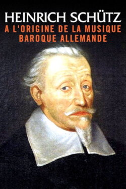 Heinrich Schütz - Der Begründer der deutschen Barockmusik (2022) Heinrich Schütz - Der Begründer der deutschen Barockmusik (2022)