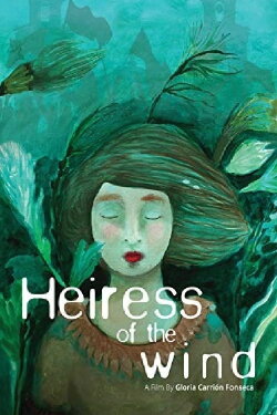 Heiress of the Wind (2017) Heiress of the Wind (2017)