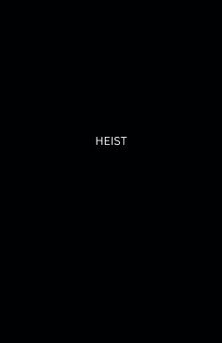 HEIST (2022) HEIST (2022)