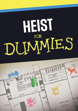 Heist for Dummies (2024)