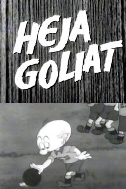 Heja Goliat! (1945) Heja Goliat! (1945)