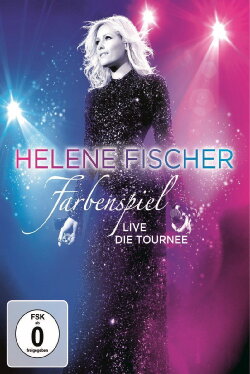 Helene Fischer: Farbenspiel Live Die Tournee (2014) Helene Fischer: Farbenspiel Live Die Tournee (2014)