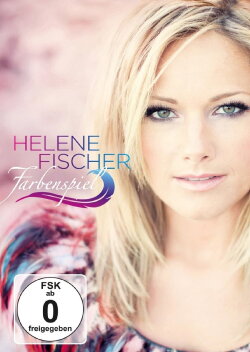 Helene Fischer - Farbenspiel Super Special Fanedition (2013) Helene Fischer - Farbenspiel Super Special Fanedition (2013)