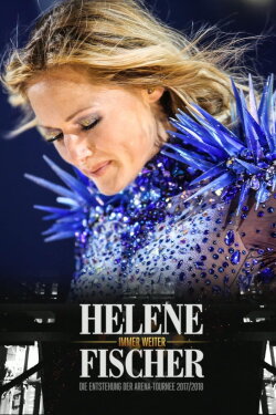 Helene Fischer - Immer weiter (2018) Helene Fischer - Immer weiter (2018)