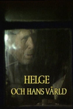 Helge och hans värld (1988) Helge och hans värld (1988)