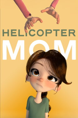 Helicopter Mom (2021) Helicopter Mom (2021)