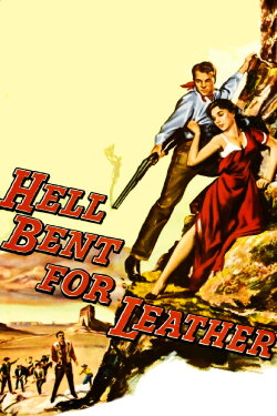 Hell Bent for Leather (1960) Hell Bent for Leather (1960)
