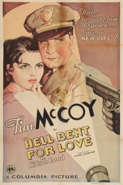 Hell Bent for Love (1934) Hell Bent for Love (1934)
