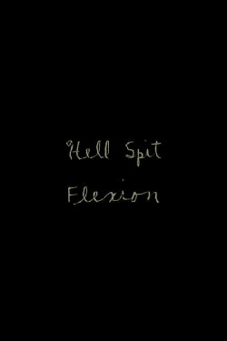 Hell Spit Flexion (1983)