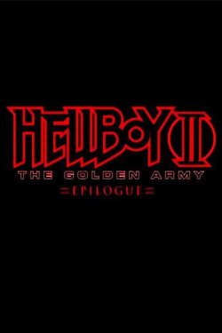 Hellboy II: The Golden Army - Zinco Epilogue (2008) Hellboy II: The Golden Army - Zinco Epilogue (2008)