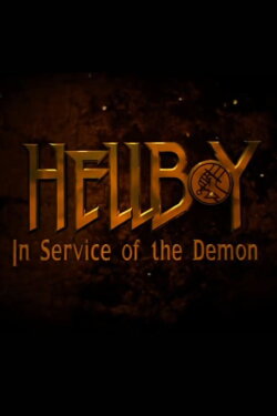 Hellboy: In Service of the Demon (2008) Hellboy: In Service of the Demon (2008)