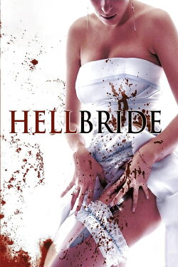 Hellbride (2007) Hellbride (2007)