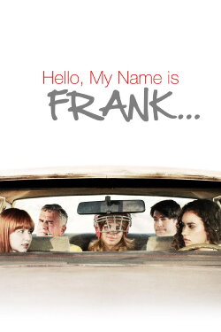 Hello, My Name Is Frank (2015) Hello, My Name Is Frank (2015)
