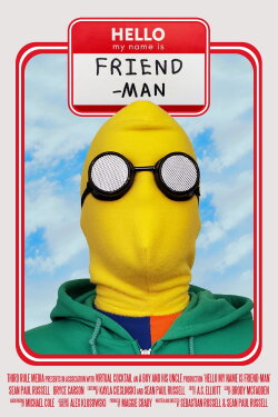 Hello My Name is Friend-Man (2024)