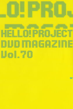 Hello! Project DVD Magazine Vol.70 (2021) Hello! Project DVD Magazine Vol.70 (2021)