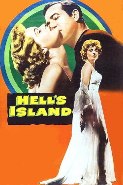 Hell's Island (1955) Hell's Island (1955)
