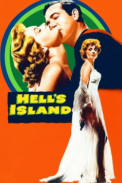 Hell's Island (1955) Hell's Island (1955)