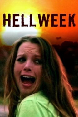 Hellweek (2010) Hellweek (2010)