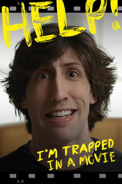 Help! I'm Trapped In A Movie (2017) Help! I'm Trapped In A Movie (2017)