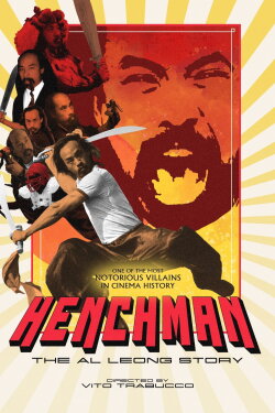 Henchman: The Al Leong Story (2018) Henchman: The Al Leong Story (2018)