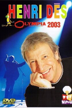 Henri Dès : Olympia 2003 (2003) Henri Dès : Olympia 2003 (2003)