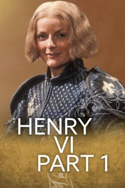 Henry VI Part 1 (1983) Henry VI Part 1 (1983)