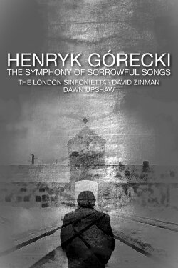 Henryk Górecki: The Symphony of Sorrowful Songs (1993) Henryk Górecki: The Symphony of Sorrowful Songs (1993)
