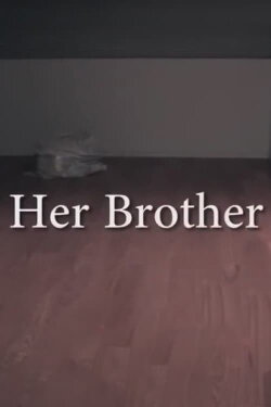 Her Brother (2014)