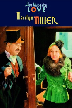 Her Majesty, Love (1931) Her Majesty, Love (1931)