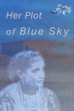 Her Plot of Blue Sky (2023) Her Plot of Blue Sky (2023)