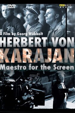 Herbert von Karajan: Maestro for the Screen (2008) Herbert von Karajan: Maestro for the Screen (2008)