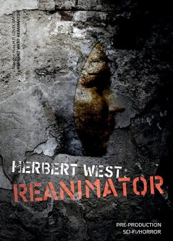 Herbert West: Reanimator (2018) Herbert West: Reanimator (2018)