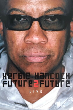 Herbie Hancock  Future2future Live (2002)