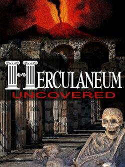 Herculaneum Uncovered (2006)