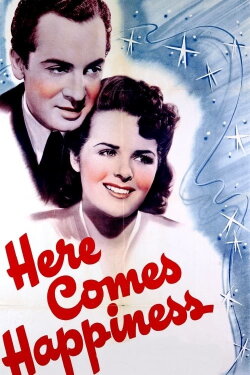 Here Comes Happiness (1941) Here Comes Happiness (1941)