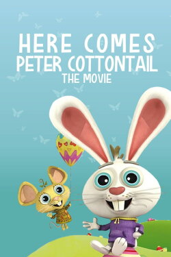 Here Comes Peter Cottontail: The Movie (2005) Here Comes Peter Cottontail: The Movie (2005)