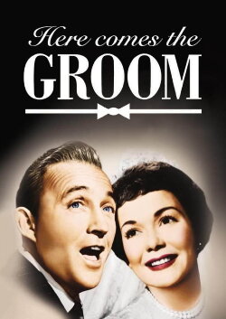 Here Comes the Groom (1951)