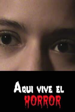 Here lives the horror (2016)