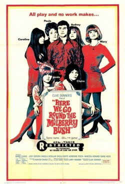 Here We Go Round the Mulberry Bush (1968) Here We Go Round the Mulberry Bush (1968)