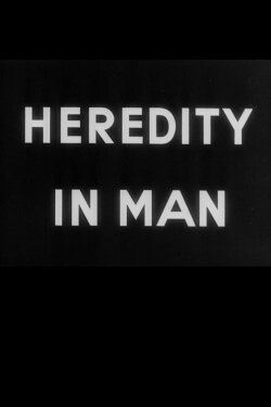Heredity in Man (1937)