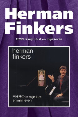 Herman Finkers: EHBO Is Mijn Lust En Mijn Leven (1985) Herman Finkers: EHBO Is Mijn Lust En Mijn Leven (1985)