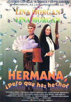 Hermana, ¿pero qué has hecho? (1995) Hermana, ¿pero qué has hecho? (1995)