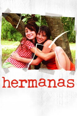 Hermanas (2005) Hermanas (2005)