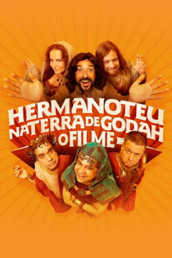 Hermanoteu na Terra de Godah: O Filme (2021) Hermanoteu na Terra de Godah: O Filme (2021)