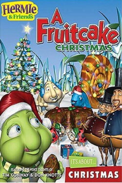 Hermie & Friends: A Fruitcake Christmas (2005) Hermie & Friends: A Fruitcake Christmas (2005)