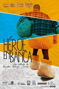 Héroe en banca (2016)