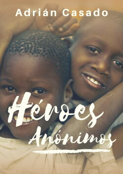 Héroes Anónimos (2018)