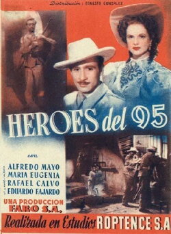 Heroes del 95 (1947) Heroes del 95 (1947)